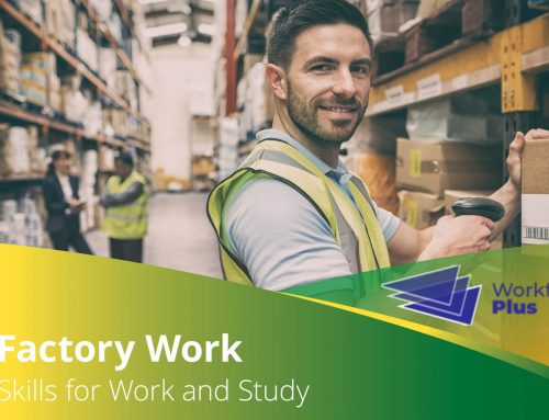 Factory Work Skills for Work and Study